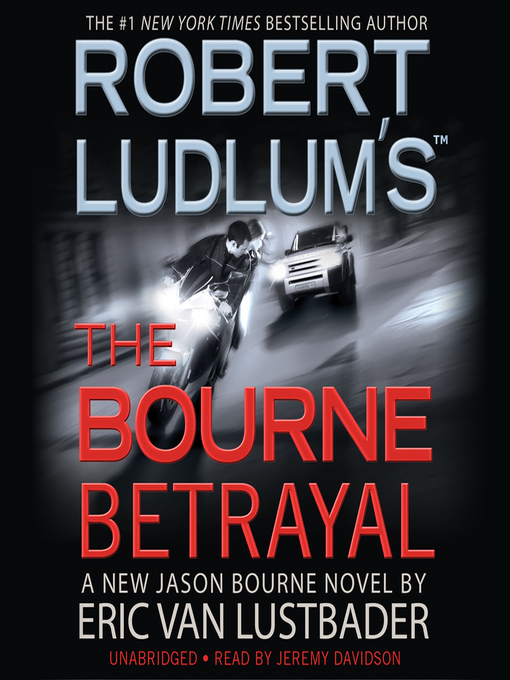 Title details for Robert Ludlum's (TM) the Bourne Betrayal by Eric Van Lustbader - Wait list